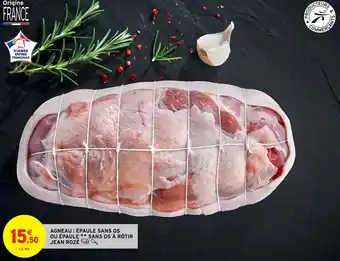 Intermarché Hyper Agneau : épaule sans os ou épaule offre