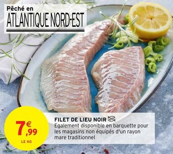 Intermarché Hyper Filet de lieu noir offre