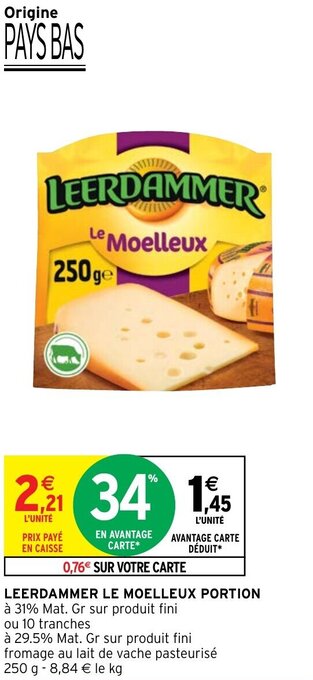 Intermarché Hyper Leerdammer le moelleux portion offre