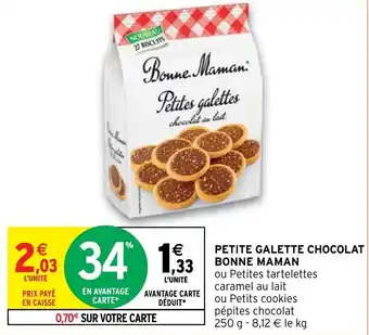 Intermarché Hyper Petite galette chocolat bonne maman offre