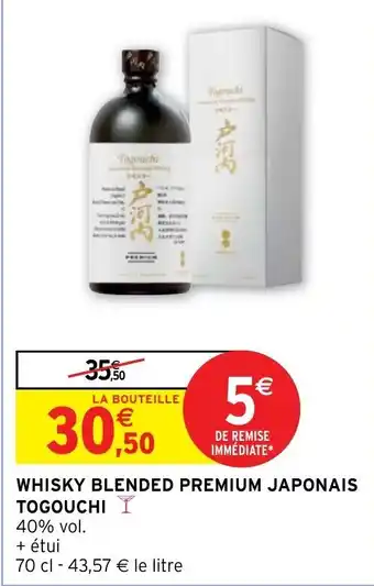 Intermarché Hyper Whisky blended premium japonais togouchi offre