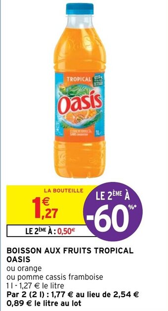Intermarché Hyper Boisson aux fruits tropical oasis offre