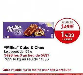Monoprix Offre &quot;milka&quot; Cake &amp; Choc chez Monoprix offre