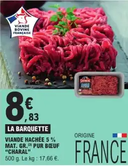 E.Leclerc CHARAL Viande hachée offre