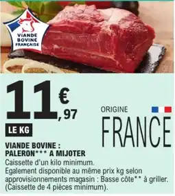E.Leclerc Viande Bovine Française Paleron*** offre