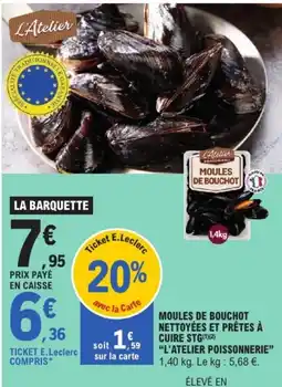E.Leclerc L'Atelier Moules de Bouchot offre
