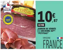 E.Leclerc Petitgas Jambon de Vendée offre