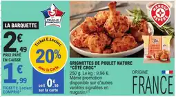 E.Leclerc Côté Croc Grignottes de Poulet Nature offre