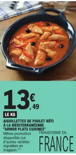 E.Leclerc ARMOR PLATS CUISINES AIGUILLETTES DE POULET RÔTI offre