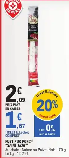 E.Leclerc Saint Azay Fuet recette Catalane offre