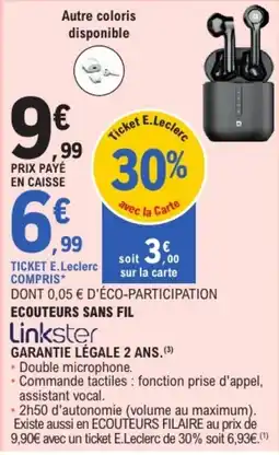 E.Leclerc Linkster ECOUTEURS SANS FIL offre