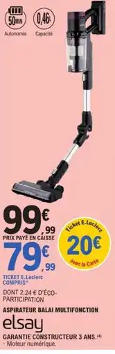 E.Leclerc elsay ASPIRATEUR BALAI MULTIFONCTION offre