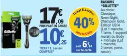 E.Leclerc Gillette Rasoirs offre