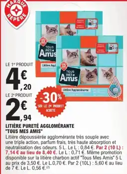 E.Leclerc Tous Mes Amis Litière Agglomérante offre