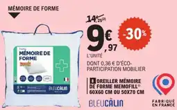 E.Leclerc BLEUCALIN Oreiller Mémoire de Forme offre