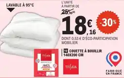 E.Leclerc Tissaïa Couette à bouillir offre