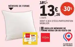E.Leclerc Tissaia Oreiller mémoire de forme offre