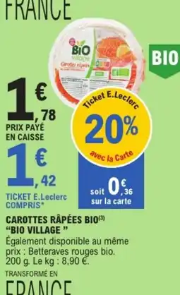 E.Leclerc Bio Village Carottes râpées offre