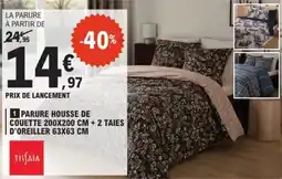 E.Leclerc Tissaia Parure housse de couette + 2 taies d'oreiller offre