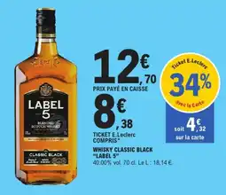 E.Leclerc LABEL 5 WHISKY CLASSIC BLACK offre