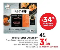 U Express LABEYRIE Truite fumée offre