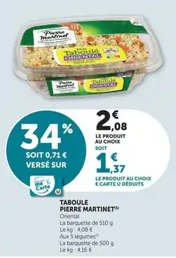 U Express Pierre Martinet Taboule offre