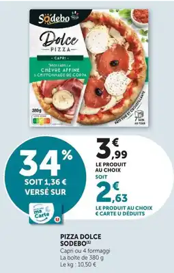 U Express Sodebo Pizza Dolce offre