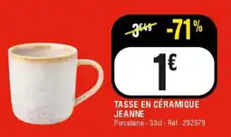 La Foir'Fouille Jeanne tasse en céramique offre