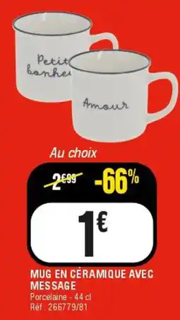La Foir'Fouille Mug en céramique avec message offre
