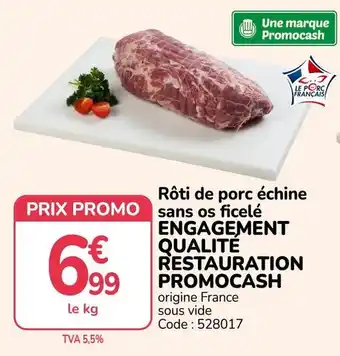 Promocash Rôti de porc échine