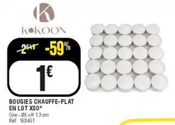 La Foir'Fouille KOKOON BOUGIES CHAUFFE-PLAT offre