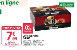 Promocash SAXO Café expresso offre