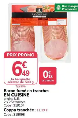 Promocash EN CUISINE Bacon fumé en tranches offre