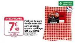 Promocash Cuisine Poitrine de porc fumée tranchée offre