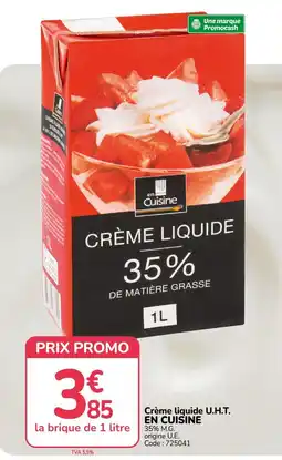 Promocash EN CUISINE Crème liquide offre