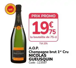 Promocash NICOLAS GUEUSQUIN Champagne brut 1er Cru offre
