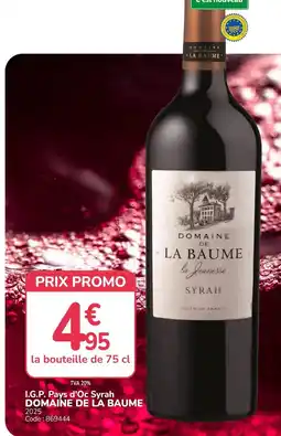 Promocash DOMAINE DE LA BAUME Syrah offre