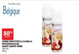 Auchan ISIGNY SAINT-MERE CRÈME FOUETTÉE À LA VANILLE DE MADAGASCAR offre