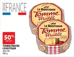 Auchan LE RUSTIQUE Tomme Fruité offre