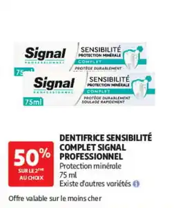 Auchan Signal dentifrice sensibilité complet signal professionnel offre