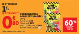 Auchan TÊTES BRÛLÉES Bonbons Barres de Rire offre