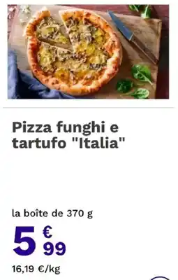 Picard Pizza funghi e tartufo "Italia" offre