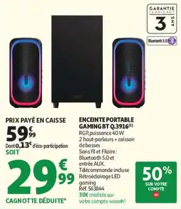 Auchan ENCEINTE PORTABLE GAMING BT Q.3916 offre