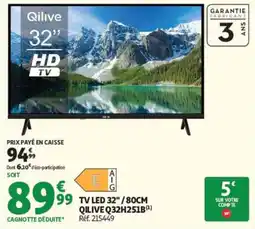 Auchan Qilive TV LED 32" offre