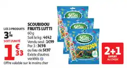 Auchan Lutti Scoubidou Fruits offre