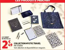 Auchan COLLECTION MYSTIC TRAVEL offre
