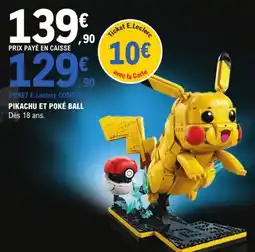 E.Leclerc Lego pikachu et poké ball offre