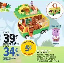 Jouet E.Leclerc Le camping-car de la jungle offre
