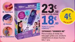 Jouet E.Leclerc HUNTRX TATOUAGES SHIMMER ME offre