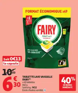 Auchan FAIRY TABLETTE LAVE VAISSELLE offre
